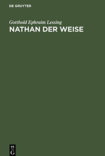 Nathan der Weise: Ein dramatisches Gedicht in fünf Aufzügen