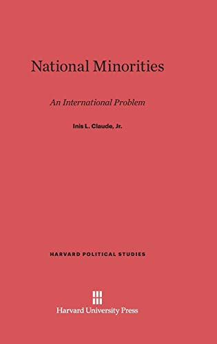 National Minorities: An International Problem (Harvard Political Studies, Band 6)