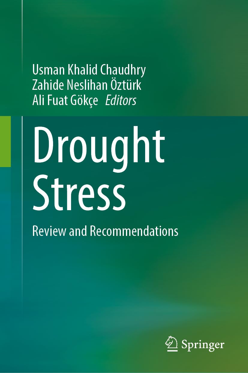 Drought Stress: Review and Recommendations