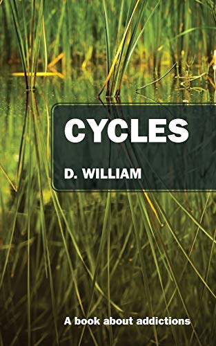 CYCLES: A Book About Addictions