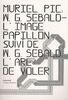 W.G. Sebald : l'image-papillon. W. G. Sebald : l'art de voler