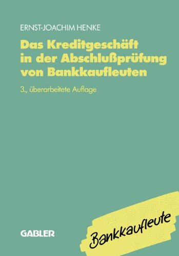 Das Kreditgeschäft in der Abschlußprüfung von Bankkaufleuten (German Edition)