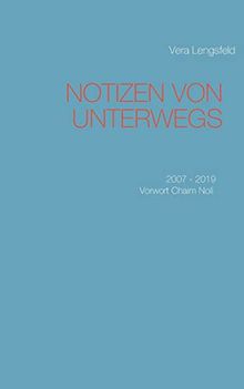 Notizen von unterwegs: 2007 - 2019