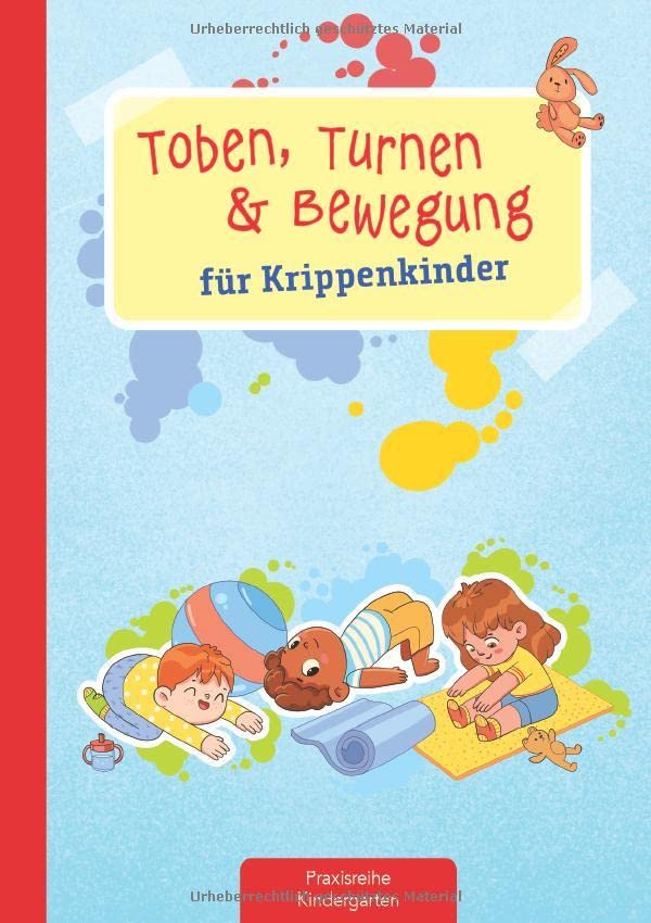 Toben, Turnen & Bewegung für Krippenkinder
