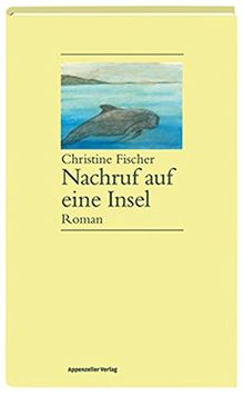 Nachruf auf eine Insel: Roman