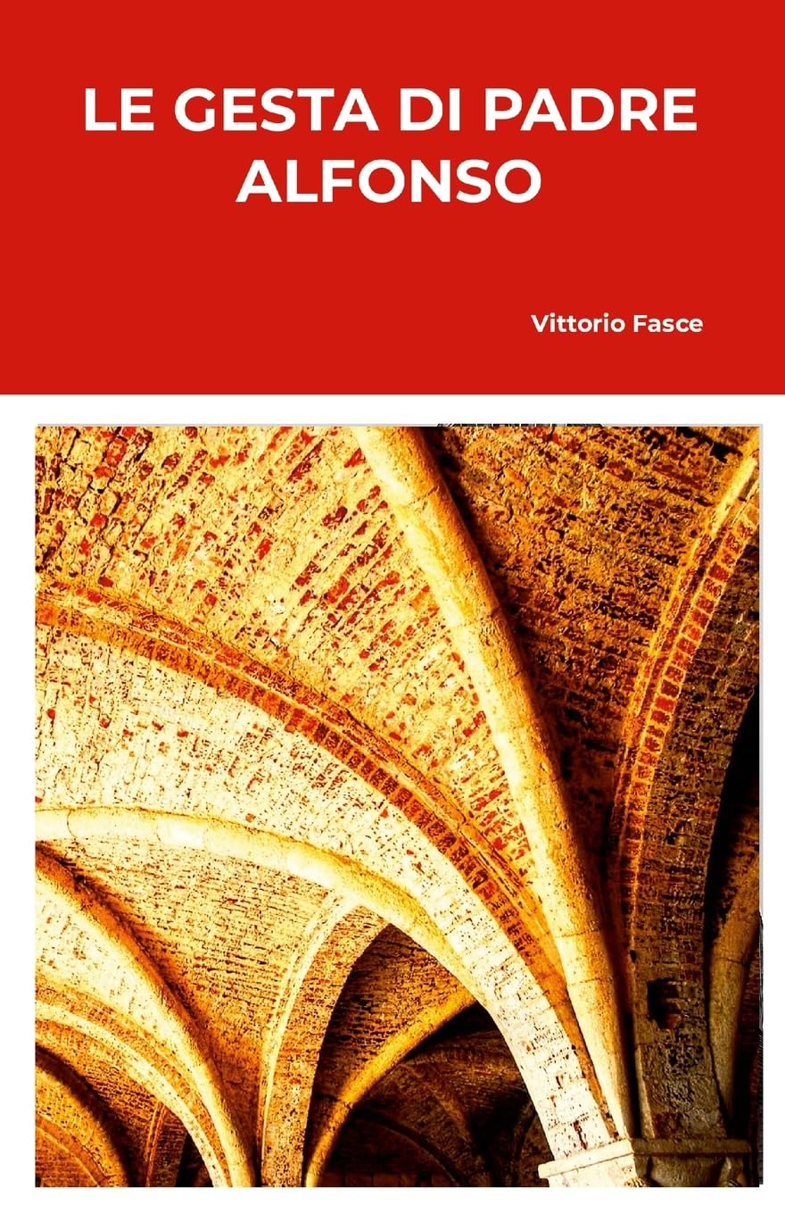Le gesta di Padre Alfonso