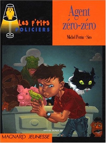 Michel Perrin Agent Zéro-Zéro