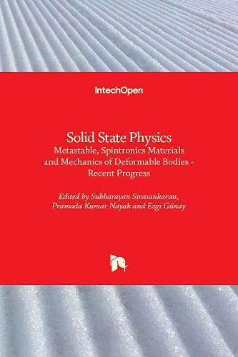 Solid State PhysicsMetastable, Spintronics Materials and Mechanics of Deformable Bodies: Recent Progress