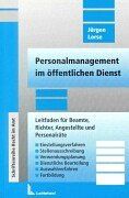 Personalmanagement im öffentlichen Dienst - Leitfaden für Beamte, Richter Angestellte und Personalräte