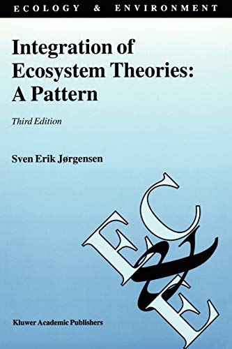 Integration of Ecosystem Theories: A Pattern (Ecology & Environment, 3, Band 3)