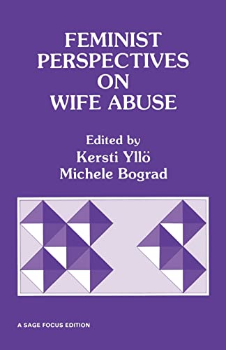 Feminist Perspectives on Wife Abuse (Sage Focus Editions, 93, Band 93)