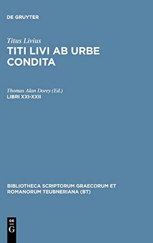 Libri XXI-XXII (Bibliotheca scriptorum Graecorum et Romanorum Teubneriana)