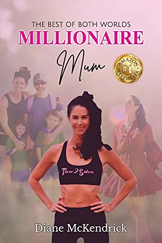 Millionaire Mum: The Best of Both Worlds