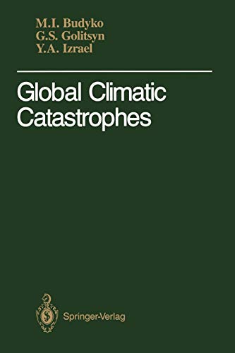Global Climatic Catastrophes
