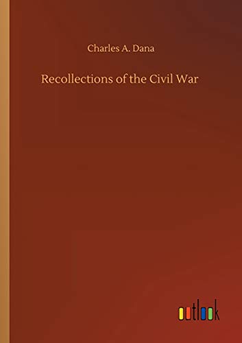 Recollections of the Civil War