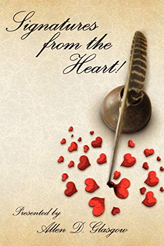 Allen Glasgow presents Signatures from the Heart!