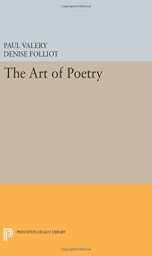 The Art of Poetry (Princeton Legacy Library) (Bollingen Series)