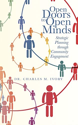 Open Doors to Open Minds: Strategic Planning through Community Engagement
