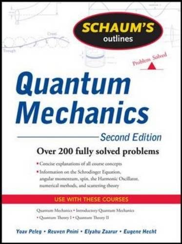 Yoav Peleg Schaum's Outline Of Quantum Mechanics (Schaum's Outlines)