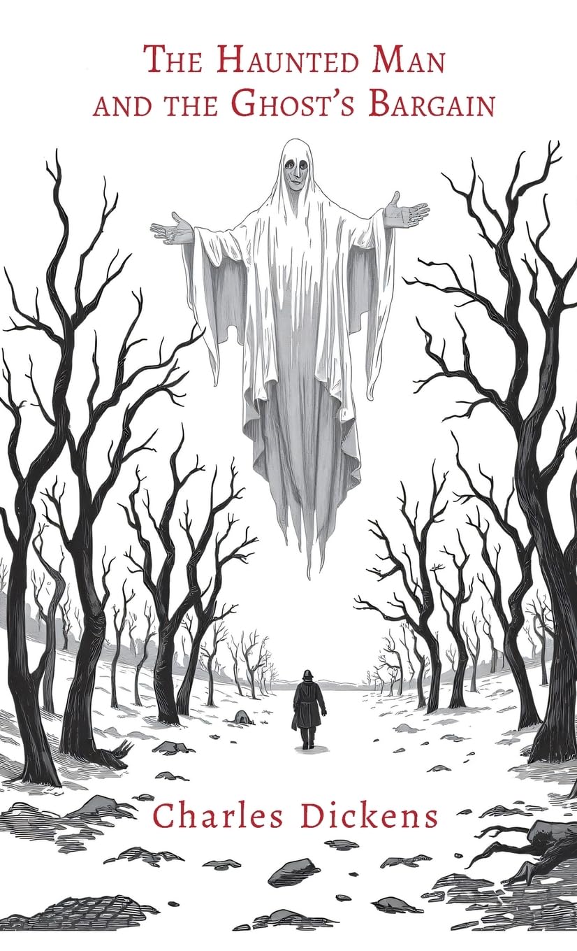 The Haunted Man and the Ghosts Bargain