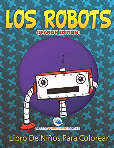 Los Robots Libro De Niños Para Colorear