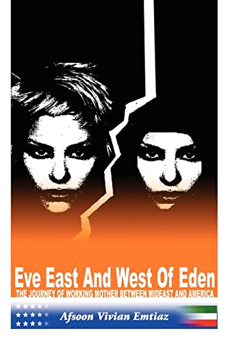 Eve East and West of Eden: The Journey of Working Mother Between Mideast and America