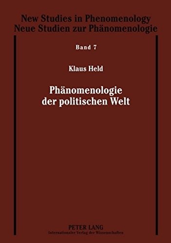 Phänomenologie der politischen Welt (New Studies in Phenomenology / Neue Studien zur Phänomenologie)
