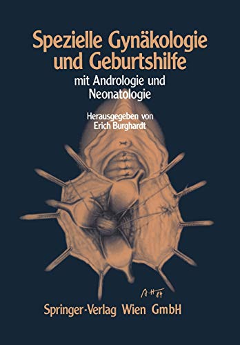 Spezielle Gynäkologie und Geburtshilfe: Mit Andrologie und Neonatologie