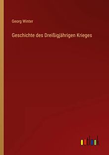 Geschichte des Dreißigjährigen Krieges