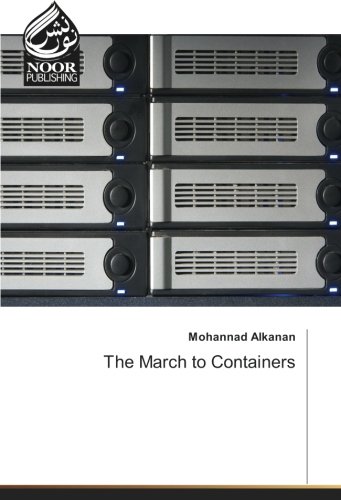 The March to Containers