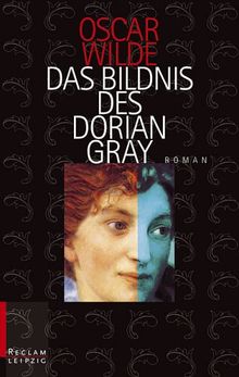 Das Bildnis des Dorian Gray: Roman