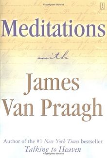 Meditations with James Van Praagh