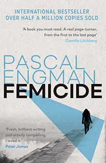 Femicide: the latest BESTSELLING THRILLER from Scandinavia (Vanessa Frank, 1, Band 1)