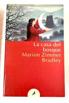 La casa del bosque (Letras de Bolsillo, Band 20)