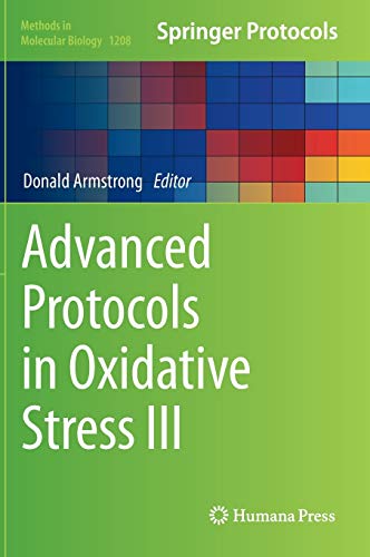 Advanced Protocols in Oxidative Stress III (Methods in Molecular Biology, 1208, Band 1208)