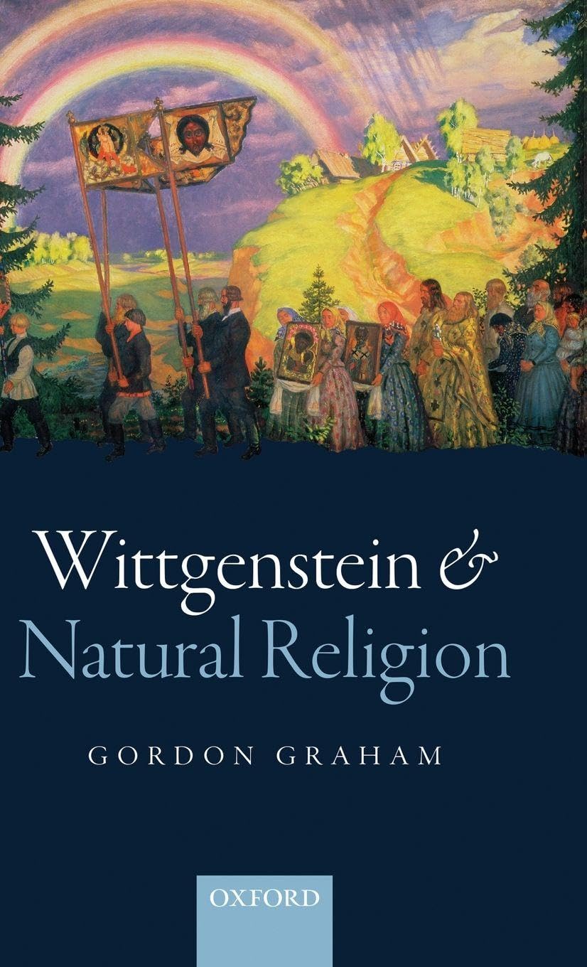 WITTGENSTEIN & NATURAL RELIGION C