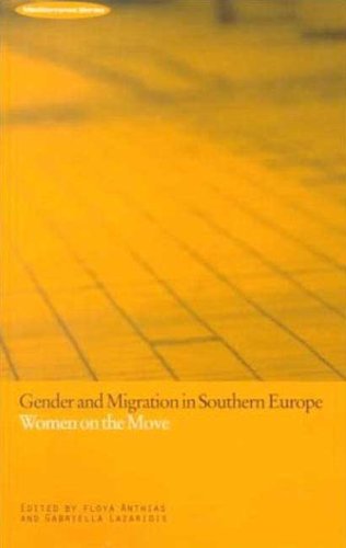 Gender and Migration in Southern Europe: Women on the Move (Mediterranea Series)