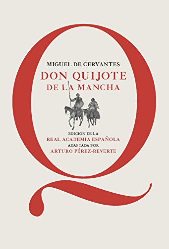 Cervantes, Miguel de: Don Quijote de la Mancha