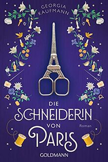 Die Schneiderin von Paris: Roman