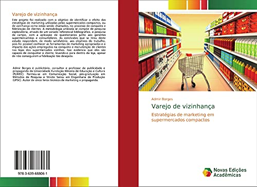 Varejo de vizinhança: Estratégias de marketing em supermercados compactos