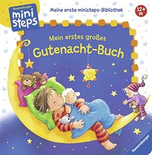 Mein erstes großes Gutenacht-Buch: Ab 12 Monaten (Meine erste ministeps-Bibliothek)