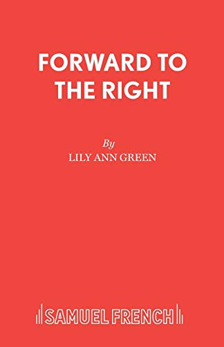 Forward to the Right: A Play of Joan of Arc (Acting Edition S.)