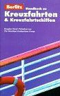 Berlitz Handbuch zu Kreuzfahrten und Kreuzfahrtschiffen