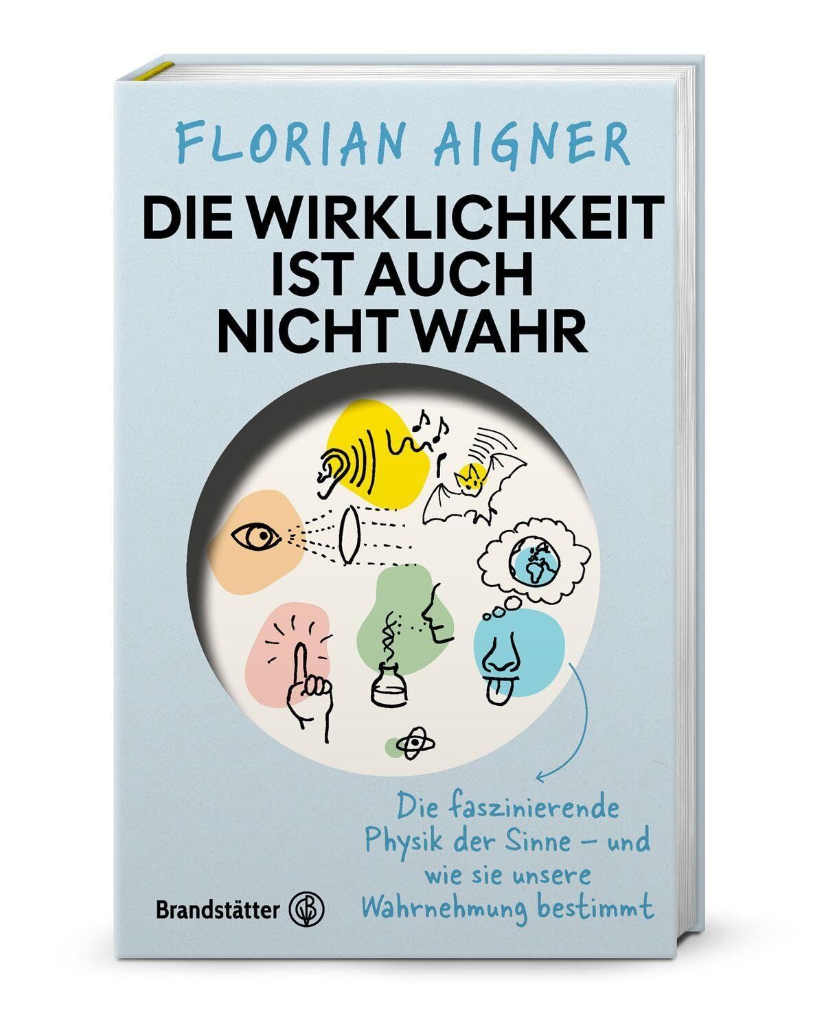 Aigner, Florian: Die Wirklichkeit ist auch nicht wahr