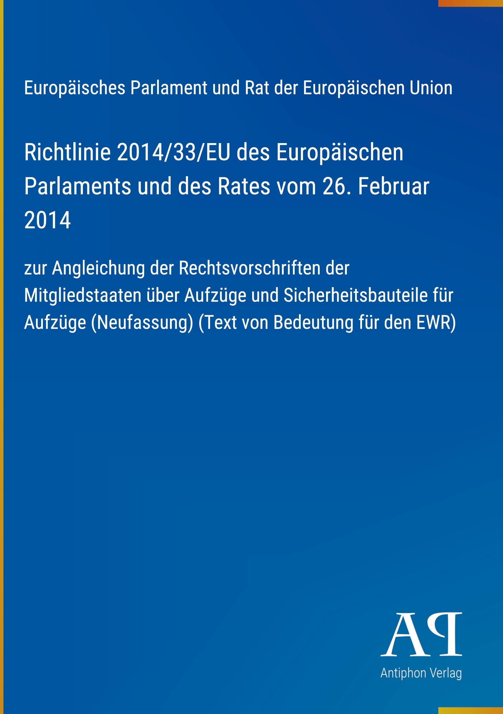 Richtlinie 2014/33/EU des Europäischen Parlaments und des Rates vom 26. Februar 2014