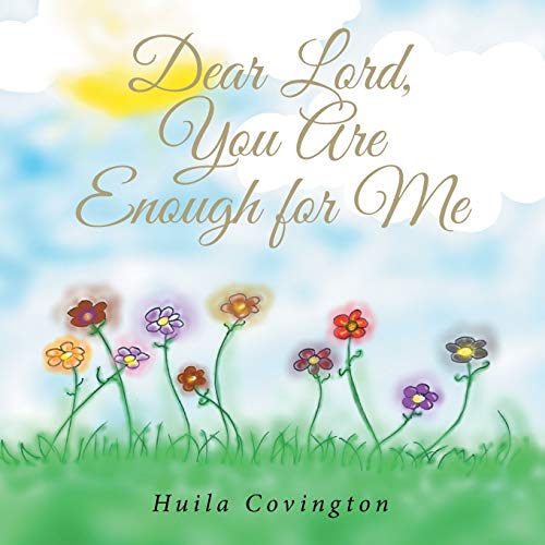 Dear Lord, You Are Enough for Me