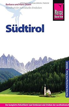 Reise Know-How Südtirol: Reiseführer für individuelles Entdecken