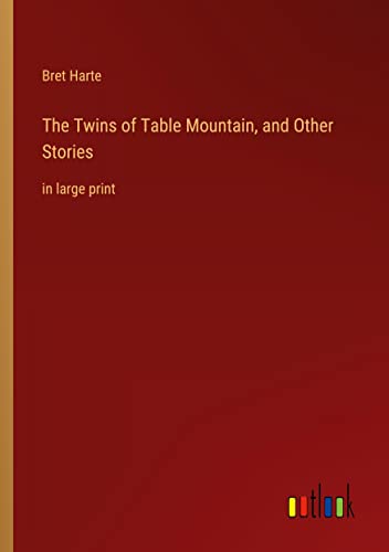 The Twins of Table Mountain, and Other Stories: in large print