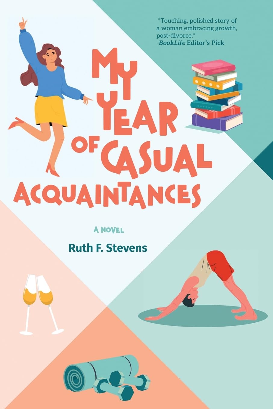 My Year of Casual Acquaintances: A Novel (The South Bay Series, Band 1)