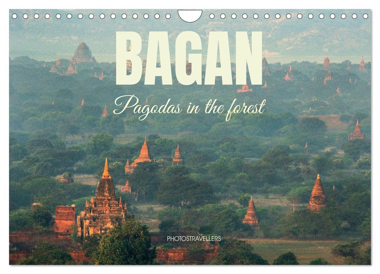 Bagan - Pagodas in the forest (Wall Calendar 2026 DIN A4 landscape), CALVENDO 12 Month Wall Calendar: The ancient city in Myanmar